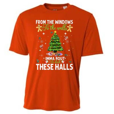 From The Windows To The Walls Imma Bout To Deck These Halls Cooling Performance Crew T-Shirt