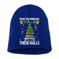 From The Windows To The Walls Imma Bout To Deck These Halls Short Acrylic Beanie
