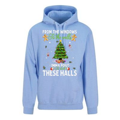 From The Windows To The Walls Imma Bout To Deck These Halls Unisex Surf Hoodie