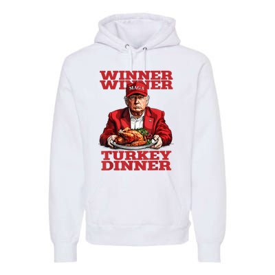 Funny Trump Winner Turkey Dinner Thanksgiving DaddyS Home Premium Hoodie