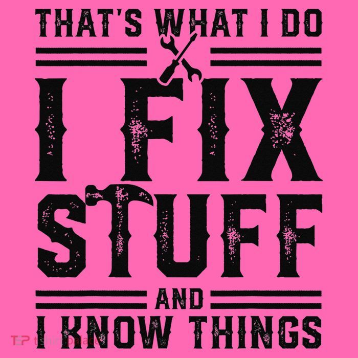 Funny That's What I Do I Fix Stuff And I Know Things   Stripe Pom Pom Beanie