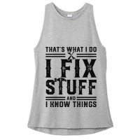 Funny That's What I Do I Fix Stuff And I Know Things   Ladies PosiCharge Tri-Blend Wicking Tank