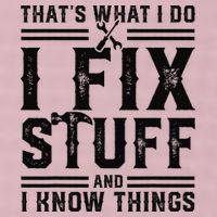 Funny That's What I Do I Fix Stuff And I Know Things   25L Jumbo Tote