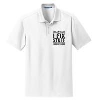 Funny That's What I Do I Fix Stuff And I Know Things   Dry Zone Grid Polo