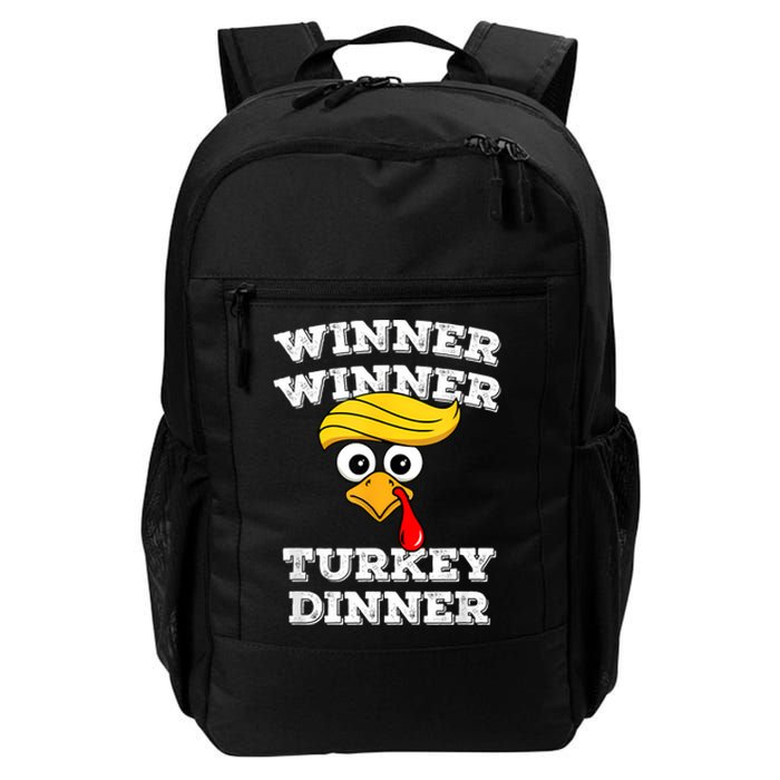 Funny Trump Winner Winner Turkey Dinner Thanksgiving Humor Daily Commute Backpack