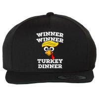 Funny Trump Winner Winner Turkey Dinner Thanksgiving Humor Wool Snapback Cap