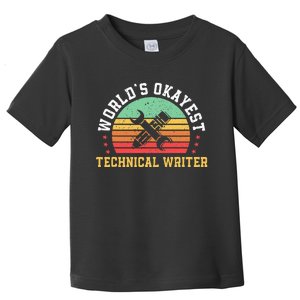 Funny Technical Writer Humor Technical Writing Services Toddler T-Shirt