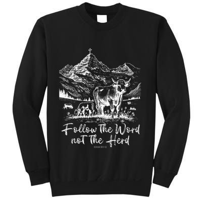 Follow The Word Not The Herd Sweatshirt