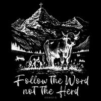 Follow The Word Not The Herd Button