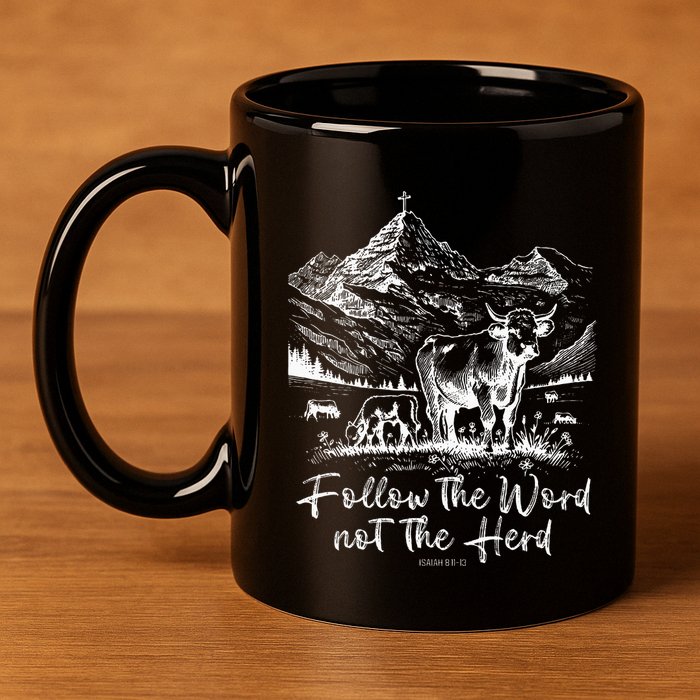 Follow The Word Not The Herd 11oz C Handle Ceramic Mug
