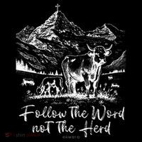 Follow The Word Not The Herd Premium T-Shirt