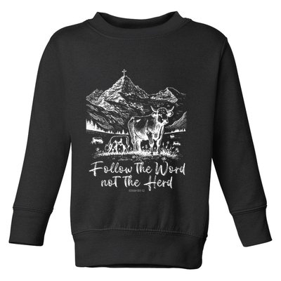 Follow The Word Not The Herd Toddler Sweatshirt