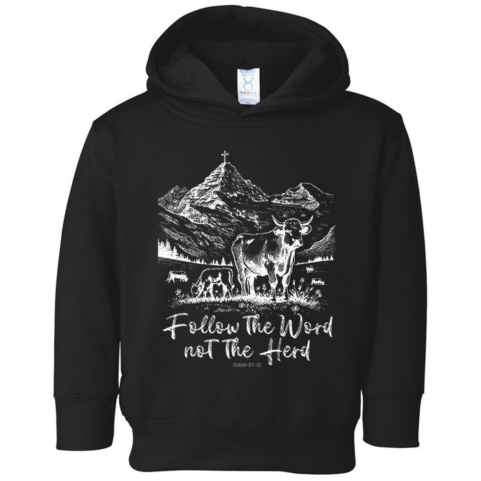 Follow The Word Not The Herd Toddler Hoodie