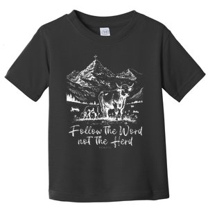 Follow The Word Not The Herd Toddler T-Shirt