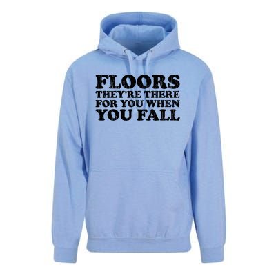 Floors There When You Fall Gift Unisex Surf Hoodie