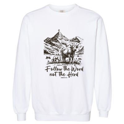 Follow The Word Not The Herd Garment-Dyed Sweatshirt