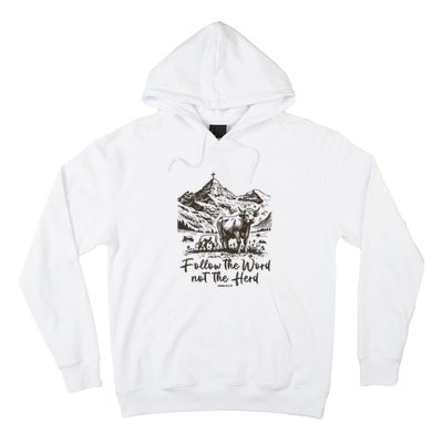 Follow The Word Not The Herd Hoodie