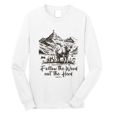 Follow The Word Not The Herd Long Sleeve Shirt