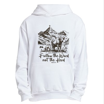 Follow The Word Not The Herd Urban Pullover Hoodie