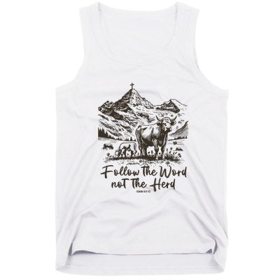 Follow The Word Not The Herd Tank Top