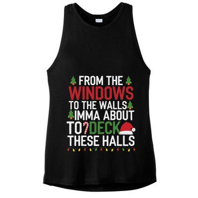 From The Windows To The Walls Imma Bout To Deck These Halls Ladies PosiCharge Tri-Blend Wicking Tank