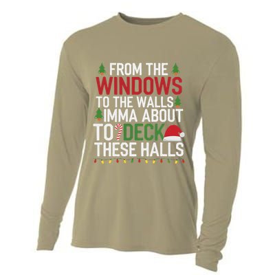 From The Windows To The Walls Imma Bout To Deck These Halls Cooling Performance Long Sleeve Crew