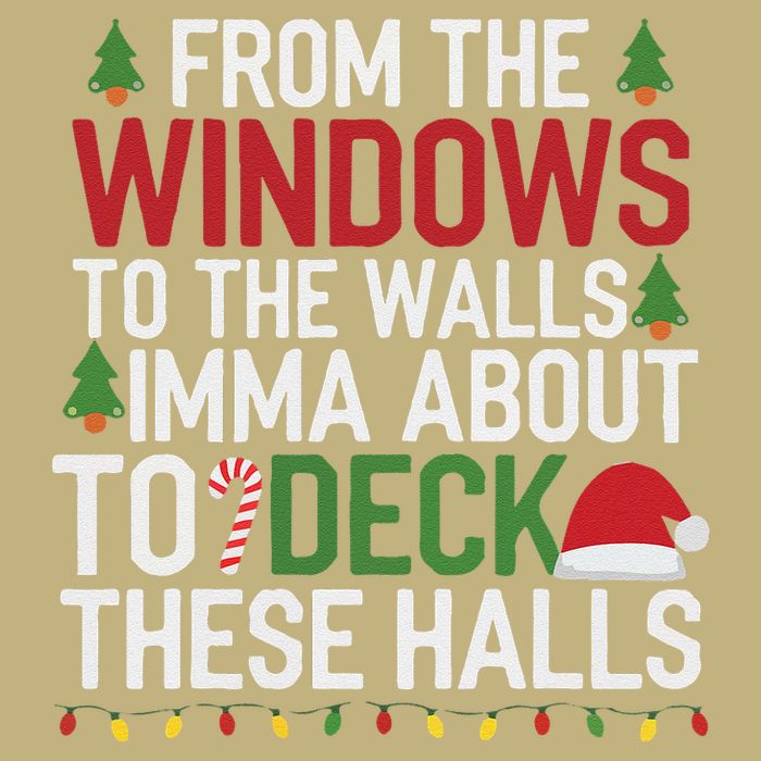 From The Windows To The Walls Imma Bout To Deck These Halls Cooling Performance Long Sleeve Crew