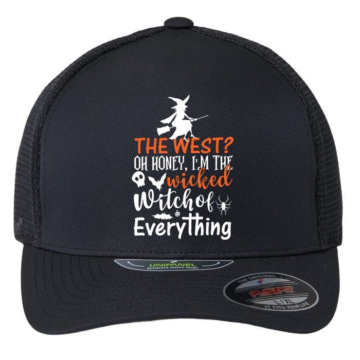 Funny The West Oh Honey Im The Wicked Witch Of Flexfit Unipanel Trucker Cap