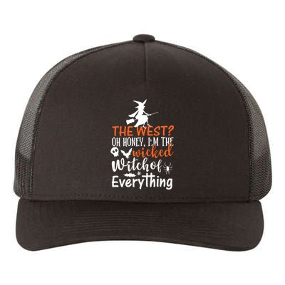 Funny The West Oh Honey Im The Wicked Witch Of Yupoong Adult 5-Panel Trucker Hat