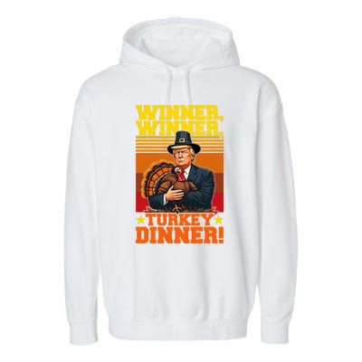 Funny Trump Winner Winner Turkey Dinner Thanksgiving Humor Garment-Dyed Fleece Hoodie