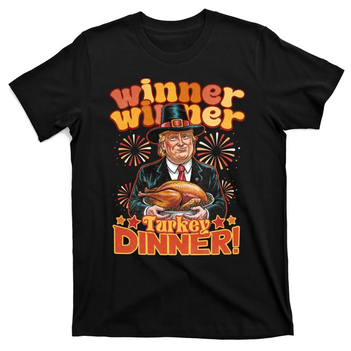 Funny Trump Winner Winner Turkey Dinner Thanksgiving Apparel T-Shirt