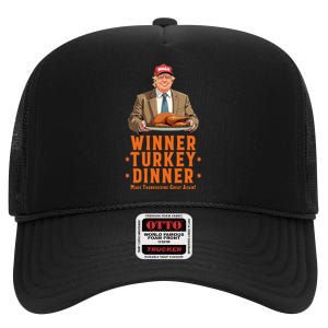 Funny Trump Winner Winner Turkey Dinner Thanksgiving Apparel High Crown Mesh Back Trucker Hat