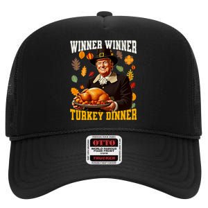 Funny Trump Winner Winner Turkey Dinner Thanksgiving Apparel High Crown Mesh Back Trucker Hat