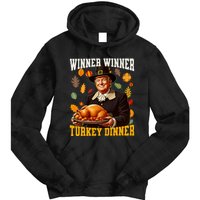 Funny Trump Winner Winner Turkey Dinner Thanksgiving Apparel Tie Dye Hoodie