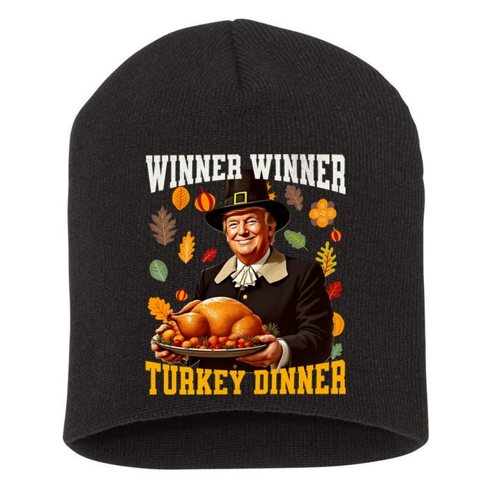 Funny Trump Winner Winner Turkey Dinner Thanksgiving Apparel Short Acrylic Beanie