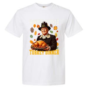 Funny Trump Winner Winner Turkey Dinner Thanksgiving Apparel Garment-Dyed Heavyweight T-Shirt