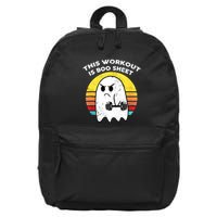 Funny This Workout Is Boo Sheet Halloween Ghost Exercise Gym 16 in Basic Backpack
