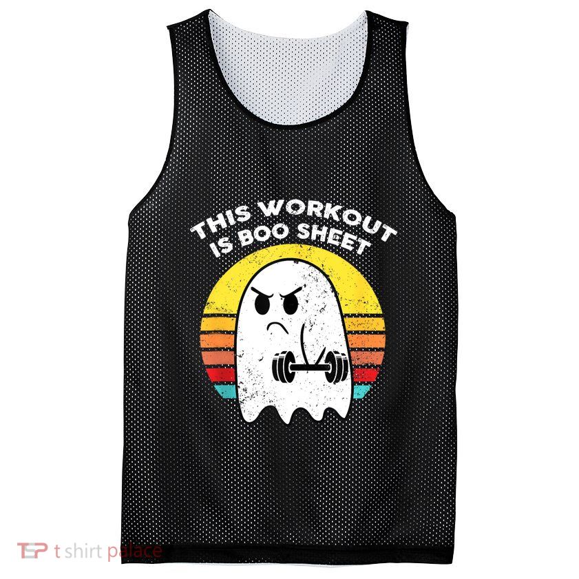 Funny This Workout Is Boo Sheet Halloween Ghost Exercise Gym Mesh Reversible Basketball Jersey Tank
