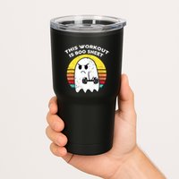 Funny This Workout Is Boo Sheet Halloween Ghost Exercise Gym Tumbler