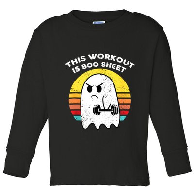 Funny This Workout Is Boo Sheet Halloween Ghost Exercise Gym Toddler Long Sleeve Shirt