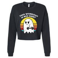 Funny This Workout Is Boo Sheet Halloween Ghost Exercise Gym Cropped Pullover Crew