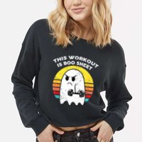 Funny This Workout Is Boo Sheet Halloween Ghost Exercise Gym Cropped Pullover Crew