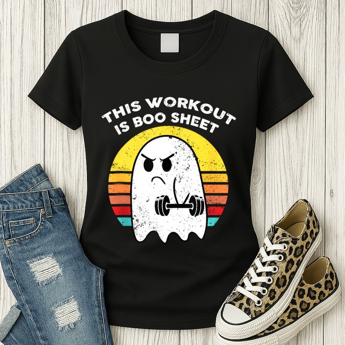 Funny This Workout Is Boo Sheet Halloween Ghost Exercise Gym Womens T-Shirt