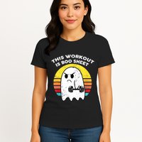 Funny This Workout Is Boo Sheet Halloween Ghost Exercise Gym Womens T-Shirt