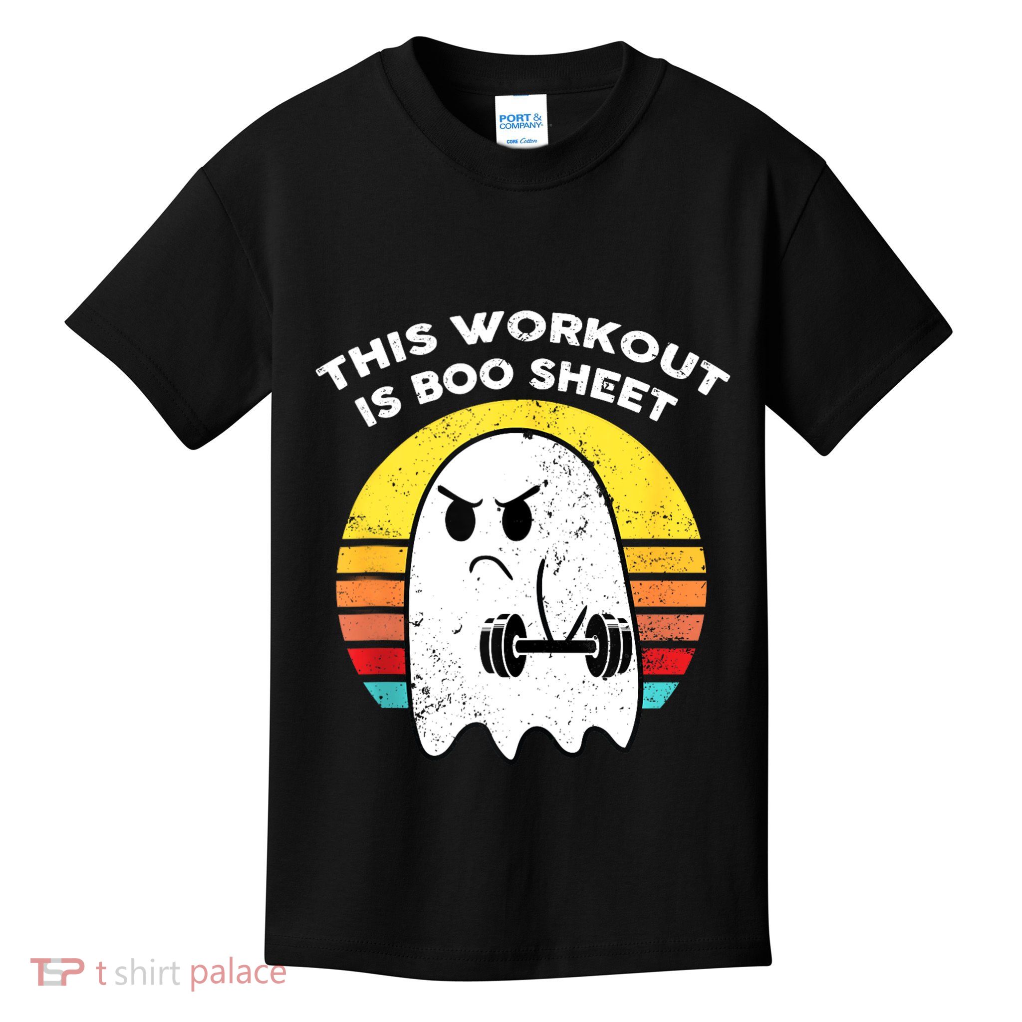 Funny This Workout Is Boo Sheet Halloween Ghost Exercise Gym Kids T-Shirt