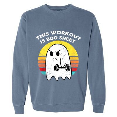 Funny This Workout Is Boo Sheet Halloween Ghost Exercise Gym Garment-Dyed Sweatshirt