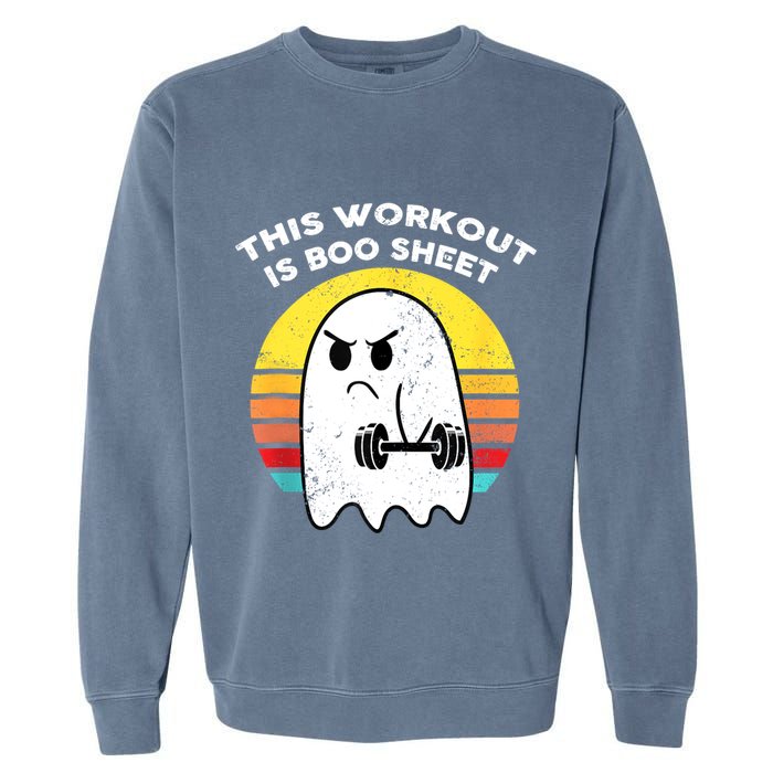 Funny This Workout Is Boo Sheet Halloween Ghost Exercise Gym Garment-Dyed Sweatshirt