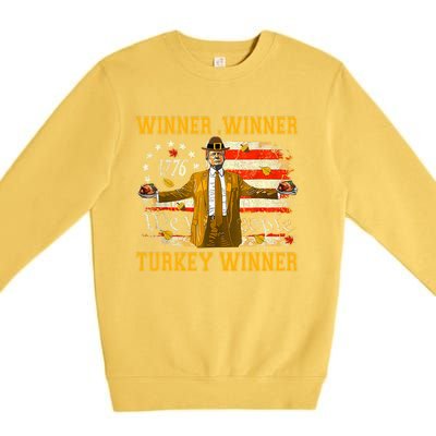 Funny Trump Winner Winner Turkey Dinner Thanksgiving Apparel Premium Crewneck Sweatshirt