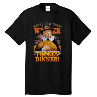 Funny Trump Winner Winner Turkey Dinner Thanksgiving Apparel Tall T-Shirt