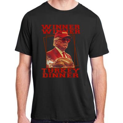 Funny Trump Winner Winner Turkey Dinner Thanksgiving Humor Adult ChromaSoft Performance T-Shirt